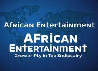 The Global Influence of African Entertainment: A Rising Force in the Industry The Global Influence of African Entertainment: A Growing Power in the Industry