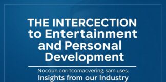 The Intersection of Entertainment and Personal Growth: Lessons from the Industry The Intersection of Entertainment and Personal Development: Insights from the Industry